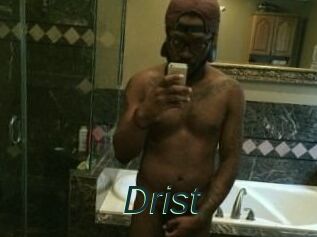 Drist