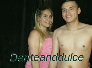 Danteanddulce