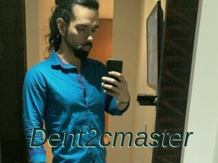 Dent2cmaster