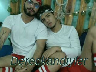 Dereckandtyler