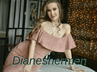 Dianeshermen