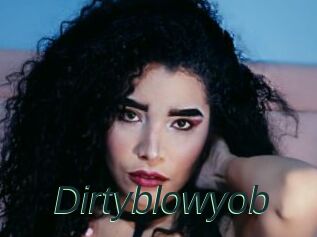 Dirtyblowyob