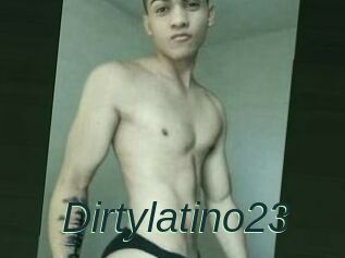 Dirtylatino23