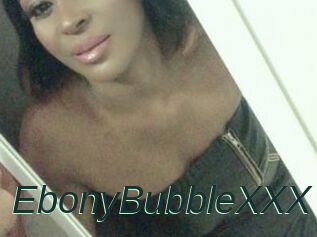 EbonyBubbleXXX