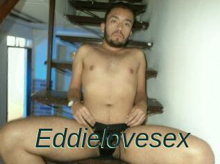 Eddielovesex