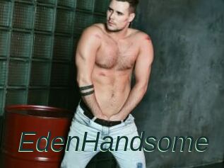 EdenHandsome