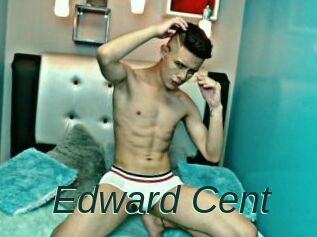 Edward_Cent
