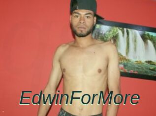 EdwinForMore