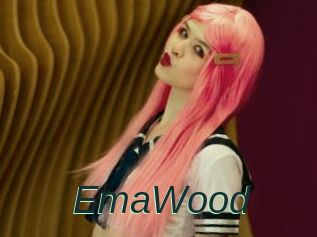 EmaWood