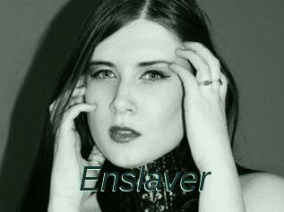Enslaver