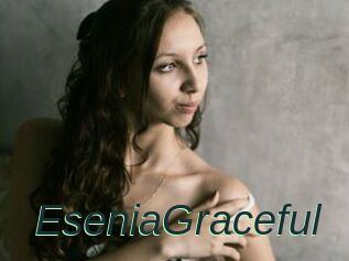 EseniaGraceful