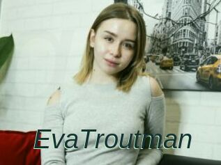 EvaTroutman