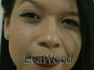 EvaWood