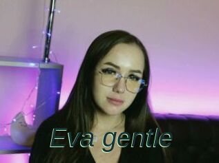 Eva_gentle