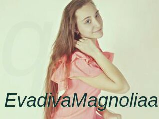 EvadivaMagnoliaa