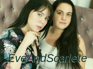 EveAndScarlete