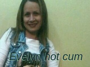 Evelyn_hot_cum