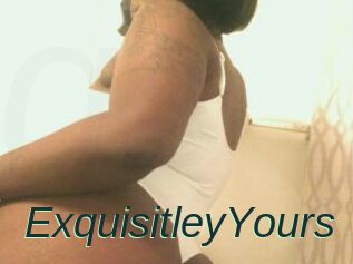 ExquisitleyYours