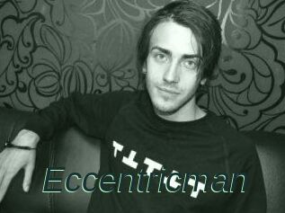Eccentricman
