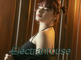 Electrahrouse
