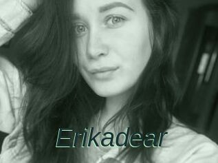 Erikadear