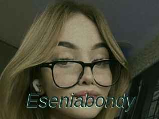 Eseniabondy