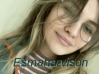 Esmaharvison