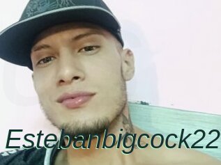 Estebanbigcock22