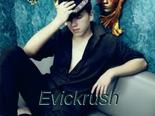 Evickrush