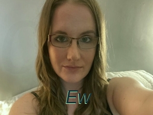 Ew