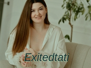 Exitedtati