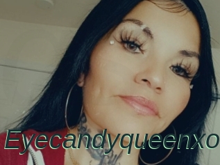Eyecandyqueenxo