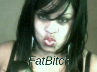 FatBitch