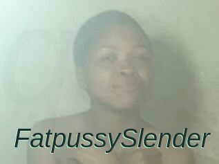 FatpussySlender