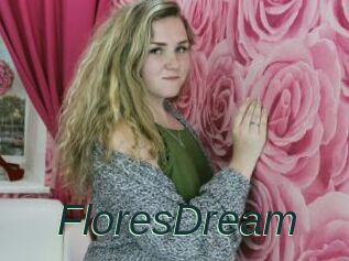 FloresDream