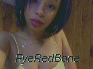 FyeRedBone