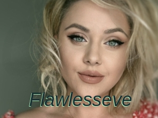Flawlesseve