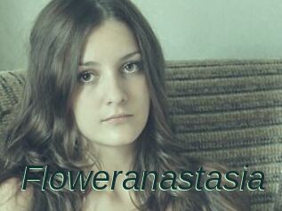 Floweranastasia