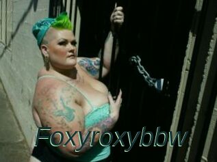 Foxyroxybbw