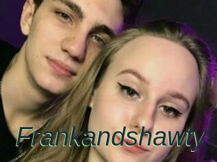 Frankandshawty