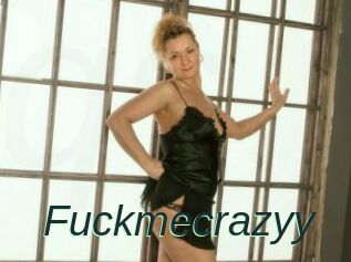 Fuckmecrazyy