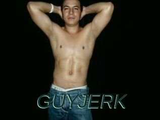 GUYJERK