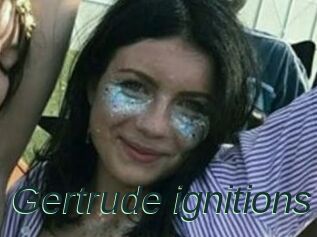 Gertrude_ignitions