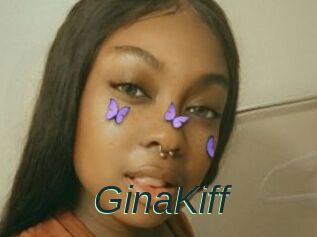 GinaKiff