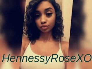 HennessyRoseXO