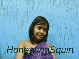 HoneyandSquirt