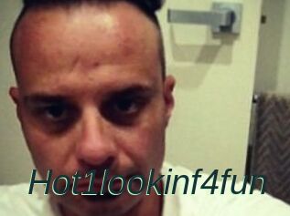 Hot1lookinf4fun