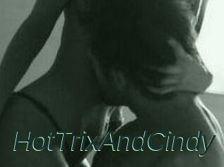 HotTrixAndCindy