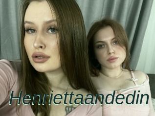 Henriettaandedin