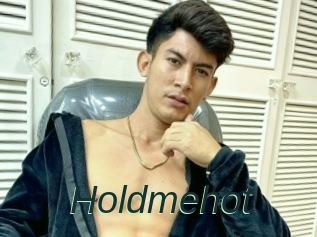 Holdmehot